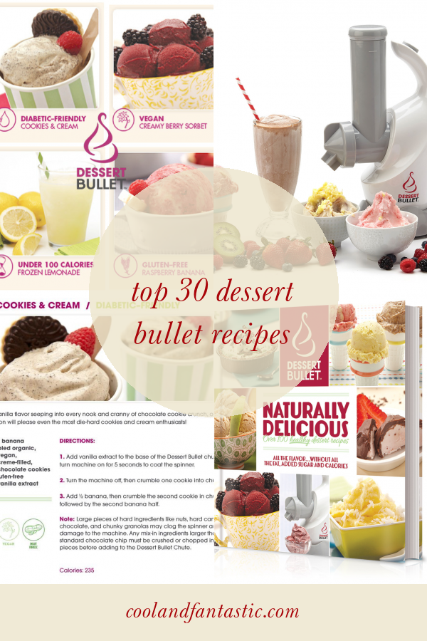 Top 30 Dessert Bullet Recipes Home, Family, Style and Art Ideas